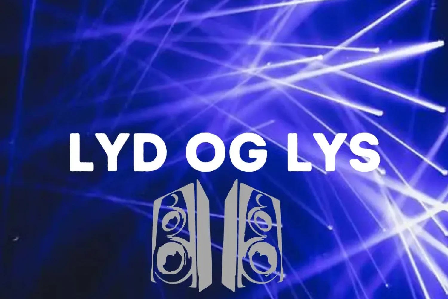 Lyd Og Lys Russeleverandorno